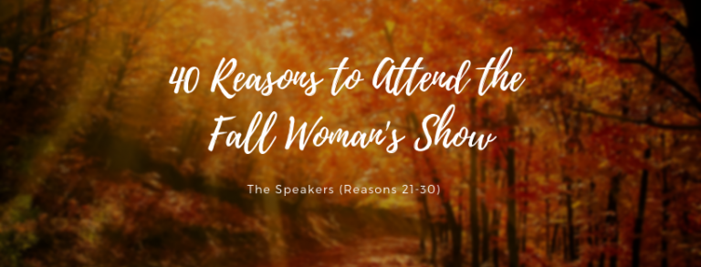 40 Reasons to Attend The Fall Woman's Show (21-30)